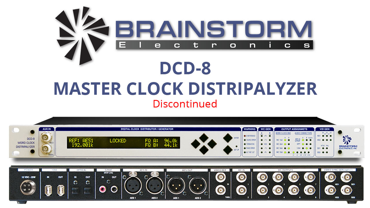Brainstorm DCD Master Clock Distripalyzer   Discontinued
