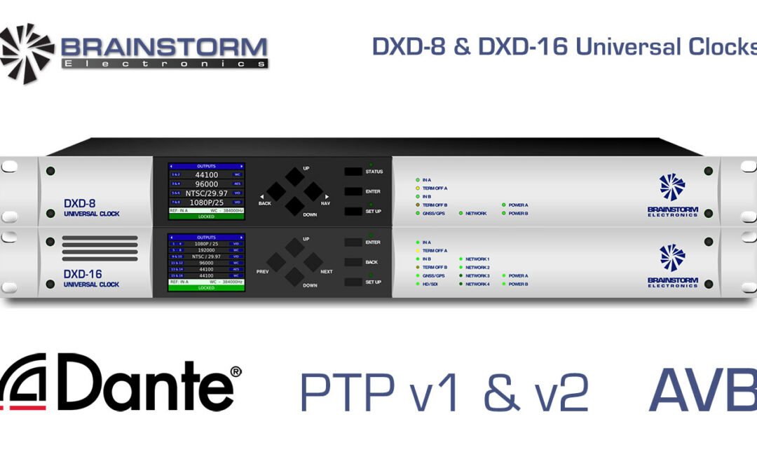 Brainstorm Electronics Brings AVB Sync to DXD